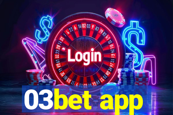 03bet app